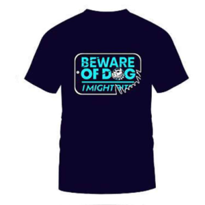 Untitled design - 2025-08-06T132054.007 2024/25 Beware Of Dog T-Shirt